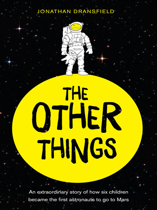 Title details for The Other Things by Jonathan Dransfield - Available